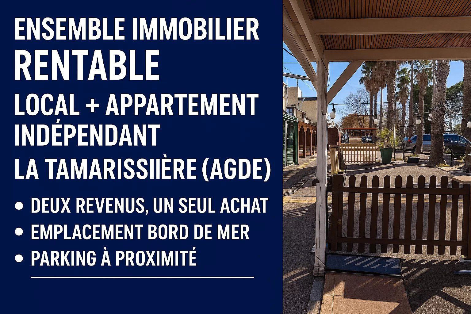 Local commercial + Appartement T4 – Emplacement n°1 La Tamarissière – Prêt à exploiter
