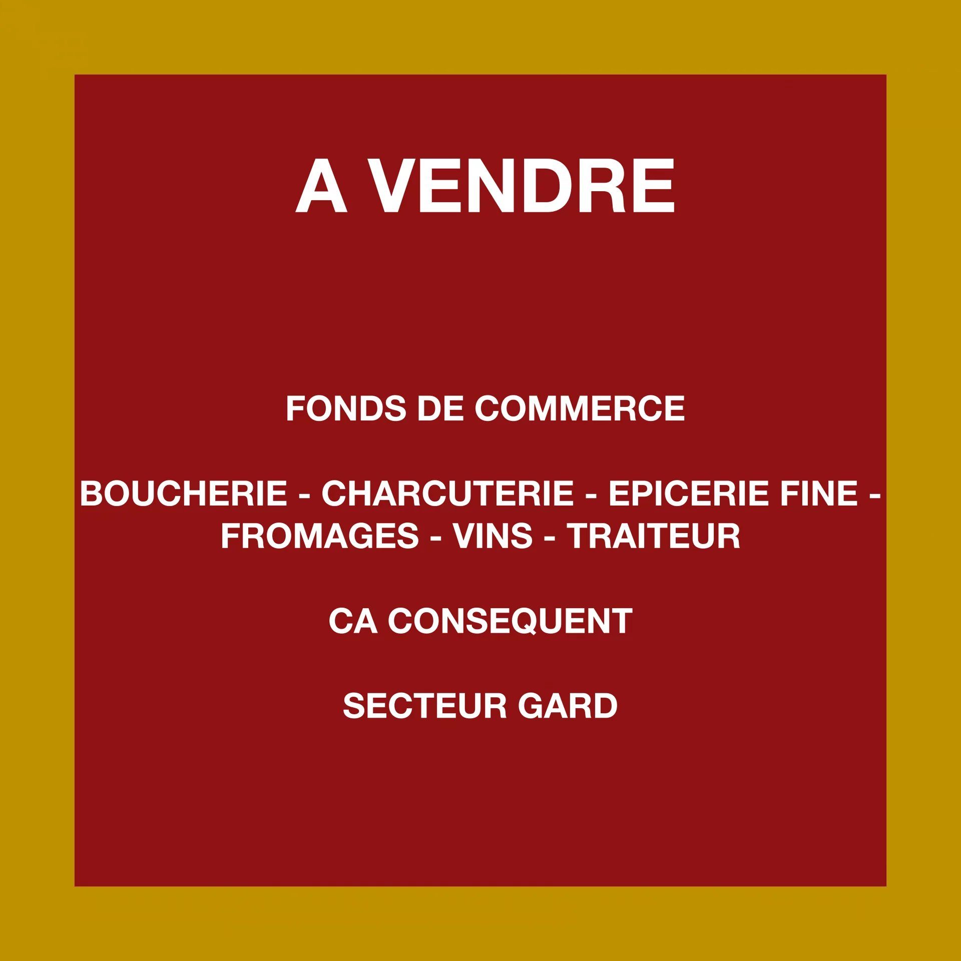 À VENDRE – FOND DE COMMERCE DE BOUCHERIE-CHARCUTERIE-TRAITEUR – GARD · à Sommières · 400 m² · 1 590 000 €